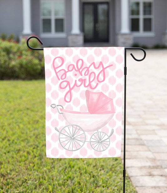 Baby Girl! Garden Flag